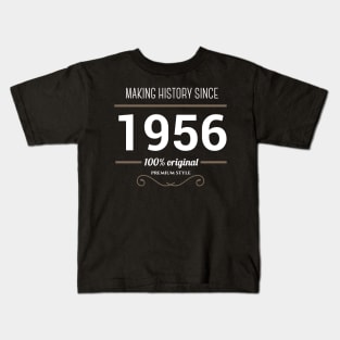 Making history since 1956 Kids T-Shirt